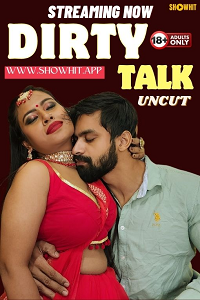 Dirty Talk (2024) Hindi Short Film Full Movie